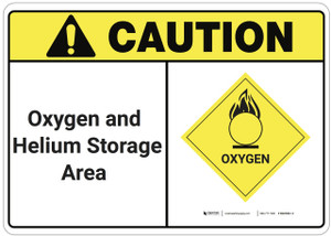 Caution: Oxygen Helium Storage Area ANSI - Wall Sign